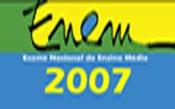 Confira agora o seu resultado do ENEM 2007. 