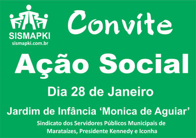 SISMAPKI realizar ao social para servidores sindicalizados em 28/01. Leia mais!