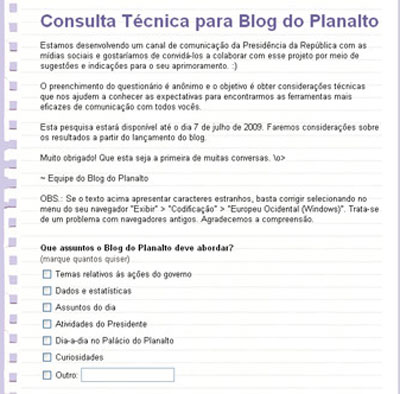 Internautas podem mandar sugestes para blog da Presidncia 