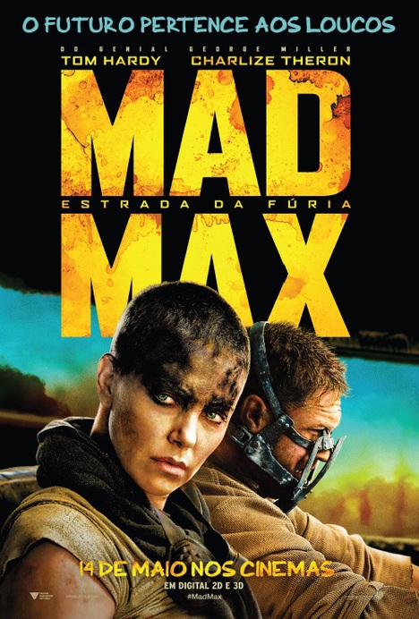 Mad Max: Estrada da Fria: 30 anos de espera que valeram a
