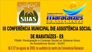 III CONFERNCIA MUNICIPAL DE ASSISTNCIA SOCIAL DE MARATAZES/ES 